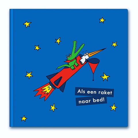 Boek: Als een raket naar bed!